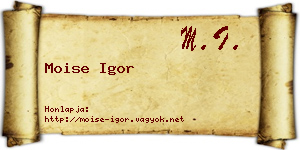 Moise Igor névjegykártya